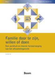 Familie door te zijn willen of doen