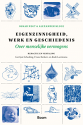 Eigenzinnigheid, werk en geschiedenis