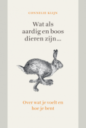 Dichtbundel Wat als aardig en boos dieren zijn...